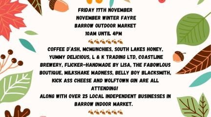 A graphic advertising the November Winter Fayre at Barrow Markets on Friday 17 November 2023.
