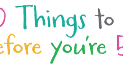 50 things to do before you're 5