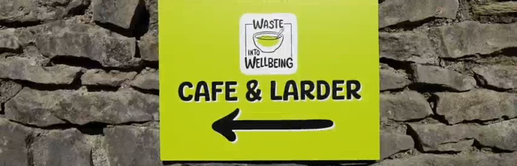 Sign showing Waste into Wellbeing service