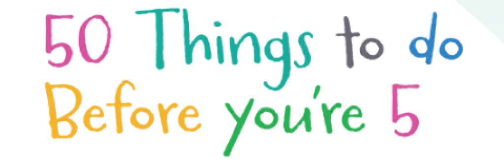 50 things to do before you're 5