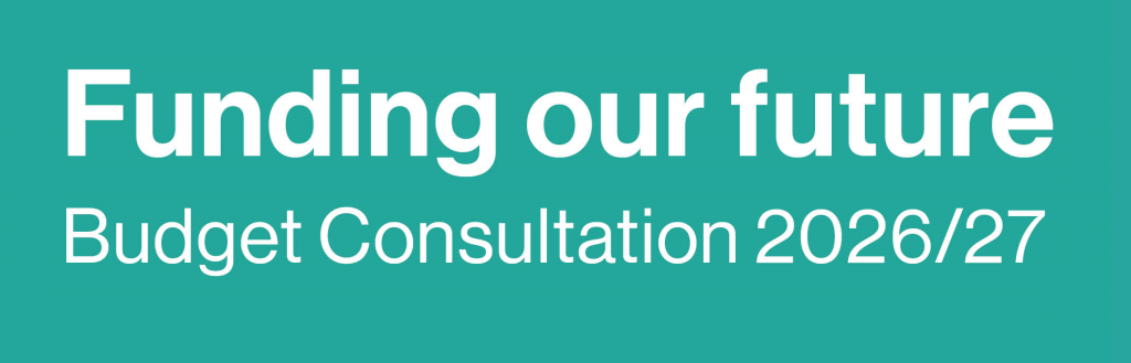 Image reads: Funding our future Budget Consultation 2026/27